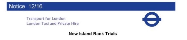 TfL Notice 12/16 New Island Ranks Trial