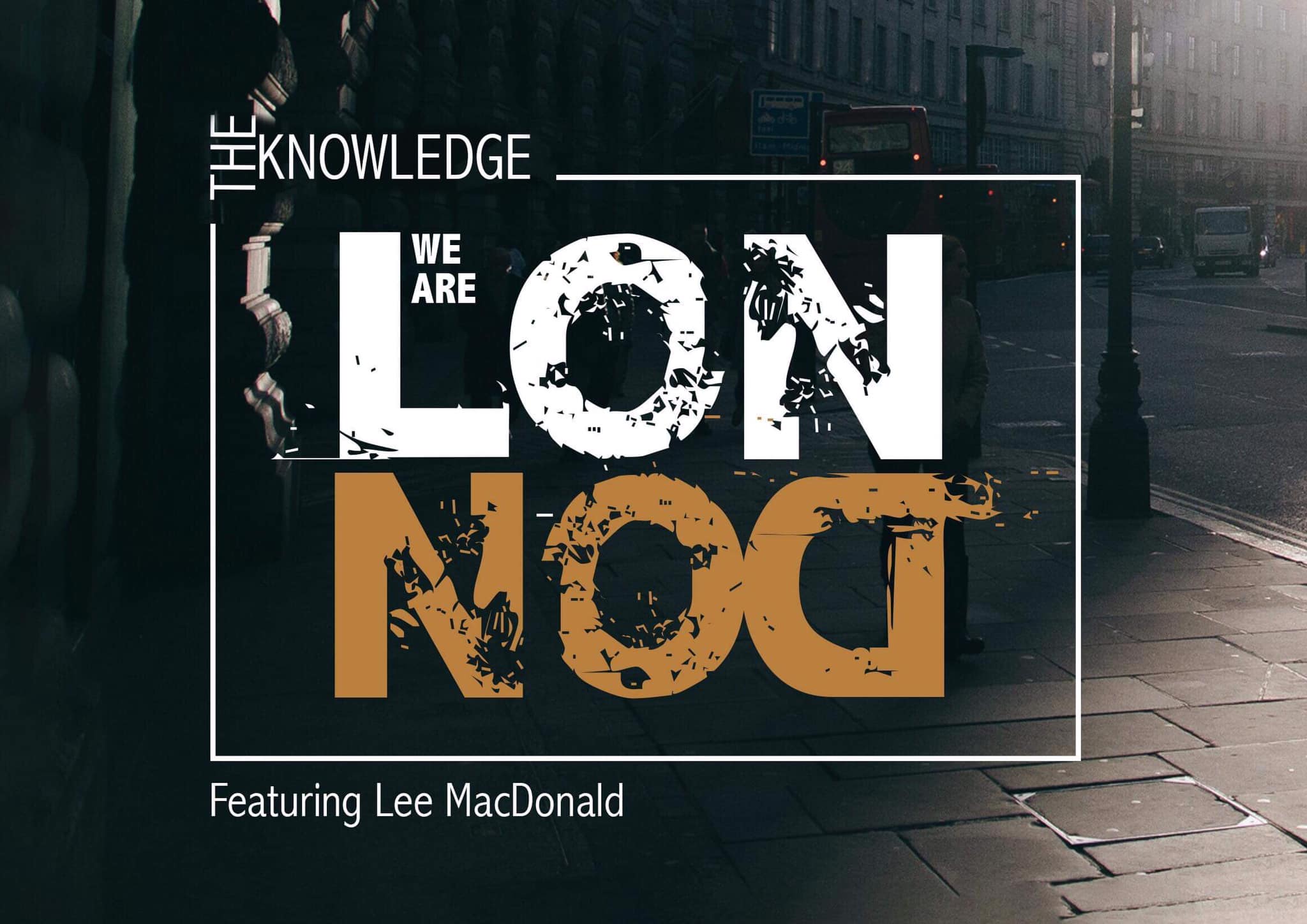 A new anthem for London & the cab trade as “We Are London” by The Knowledge hits the streets